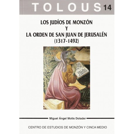 Los Judios de Monzon y la orden de san juan de jerusalen (1317-1492)