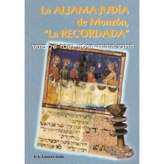 La aljama Judía en Monzón "La recordada"
