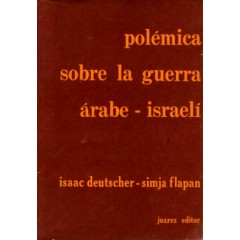 POLÉMICCA SOBRE LA GUERRA ÁRABE-ISRAELÍ.