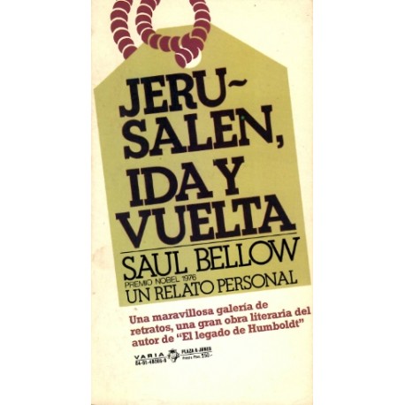 JERUSALEN, IDA Y VUELTA.