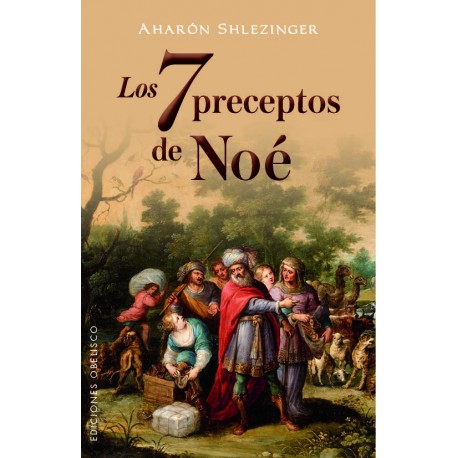 LOS 7 PRECEPTOS DE NOÉ