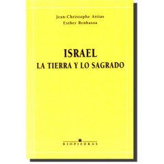 Israel, la tierra y lo sagrado