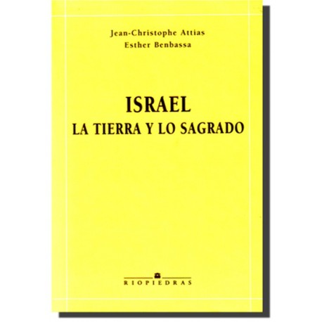 Israel, la tierra y lo sagrado