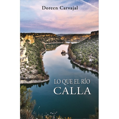 LO QUE EL RÍO CALLA