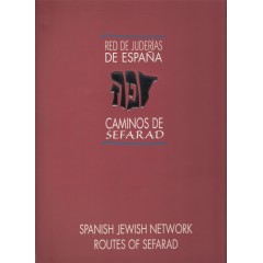Red de Juderias de España. Caminos de sefarad