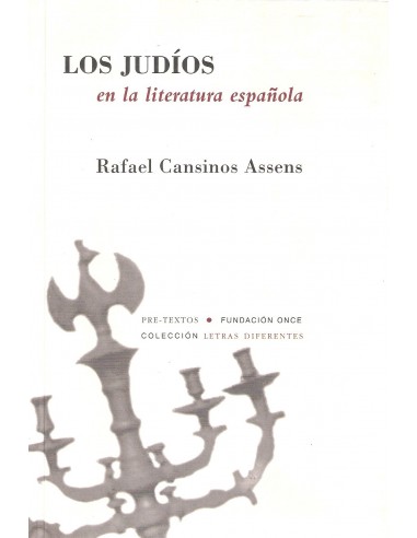 LOS JUDÍOS EN LA LITERATURA ESPAÑOLA