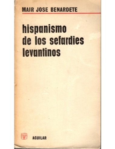 HISPANISMO DE LOS SEFARDÍES LEVANTINOS