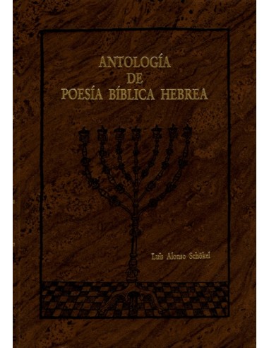 ANTOLOGÍA DE POESÍA BÍBLICA HEBREA...