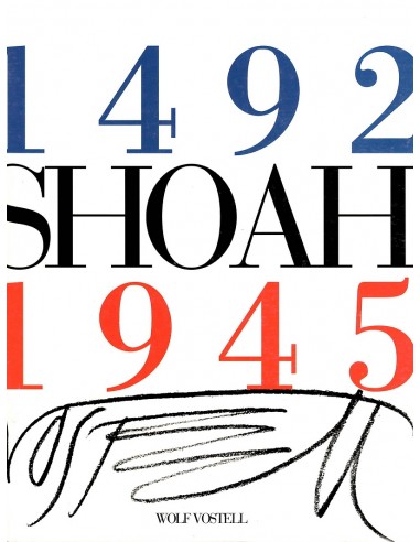 SHOAH 1492-1945.