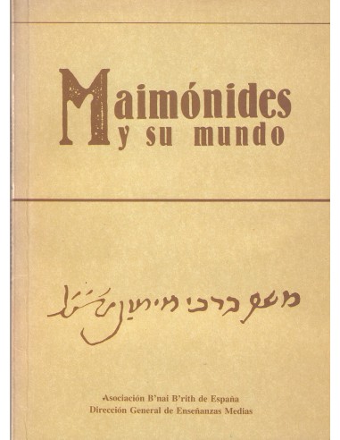 MAIMÓNIDES Y SU MUNDO
