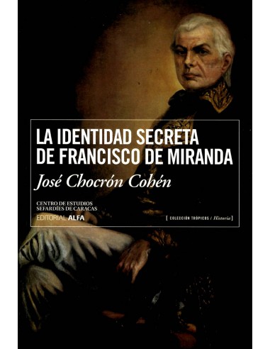 LA IDENTIDAD SECRETA DE FRANCISCO DE...