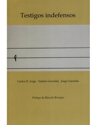 TESTIGOS INDEFENSOS