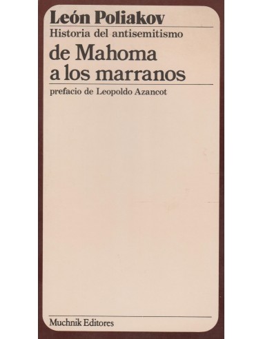 HISTORIA DEL ANTISEMITISMO DE MAHOMA...