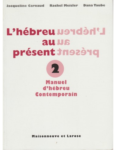 L´HÉBREU AU PRÉSENT MANUEL D´ HÉBREU...