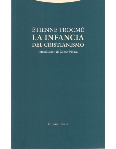 LA INFANCIA DEL CRISTIANISMO
