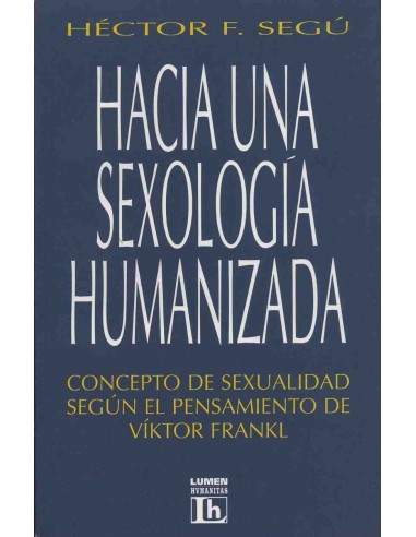 HACIA UNA SEXOLOGÍA HUMANIZADA...