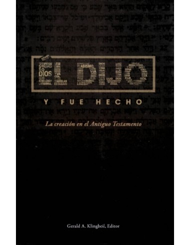 ÉL DIJO Y FUE HECHO