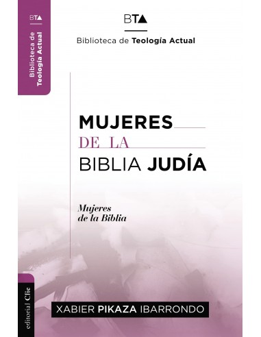 MUJERES DE LA BIBLIA JUDÍA (EDICIÓN...