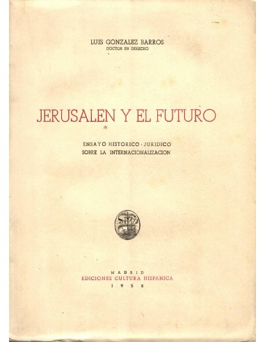 JERUSALEN Y EL FUTURO: Ensayo...