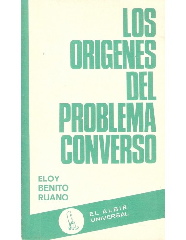 LOS ORIGENES DEL PROBLEMA CONVERSO
