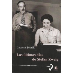 LOS ULTIMOS DIAS DE STEFAN ZWEIG
