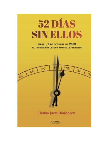 52 DÍAS SIN ELLOS