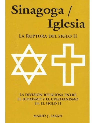 SINAGOGA/IGLESIA: LA RUPTURA DEL...