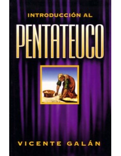 INTRODUCCIÓN AL PENTATEUCO..