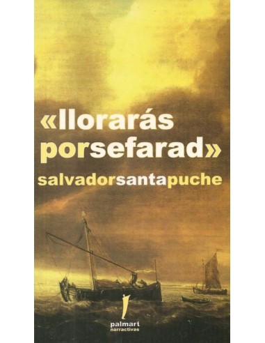 LLORARÁS POR SEFARAD..