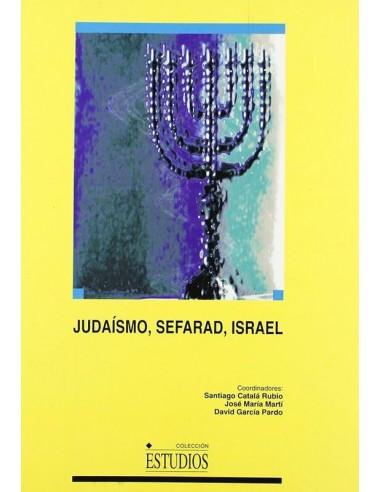 JUDAÍSMO, SEFARAD, ISRAEL..