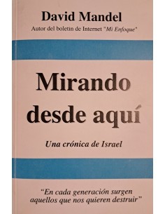 MIRANDO DESDE AQUÍ: UNA...
