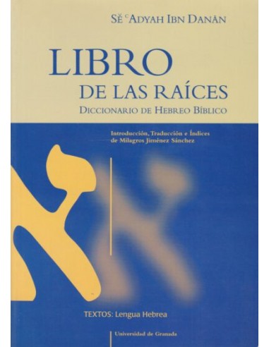 LIBRO DE LAS RAICES: DICCIONARIO DE...