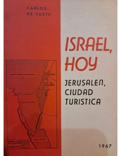 ISRAEL, HOY: JERUSALÉN,...