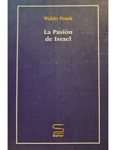 LA PASIÓN DE ISRAEL..