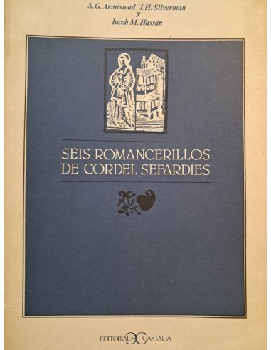 SEIS ROMANCERILLOS DE CORDEL SEFARDÍES..