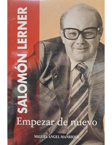 SALOMÓN LERNER: EMPEZAR DE NUEVO..