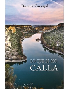 LO QUE EL RÍO CALLA..