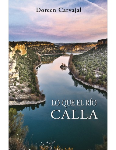 LO QUE EL RÍO CALLA..