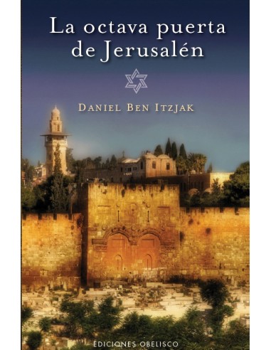 LA OCTAVA PUERTA DE JERUSALÉN..