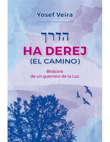 HA DEREJ (EL CAMINO)..