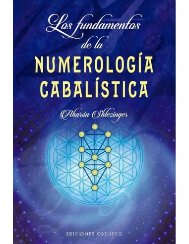 LOS FUNDAMENTOS DE LA NUMEROLOGÍA...