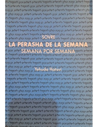 SOVRE LA PERASHA DE LA SEMANA: SEMANA...