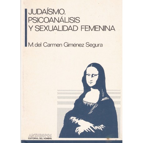 JUDAISMO, PSICOANALISIS Y SEXUALIDAD FEMENINA