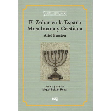 EL ZOHAR EN LA ESPAÑA MUSULMANA Y CRISTIANA