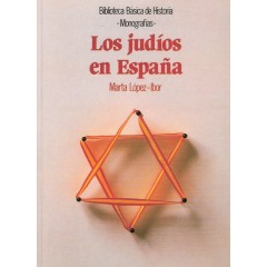 LOS JUDIOS EN ESPAÑA.
