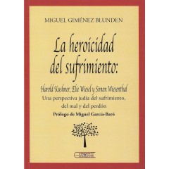 LA HEROICIDAD DEL SUFRIMIENTO