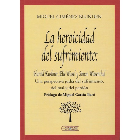 LA HEROICIDAD DEL SUFRIMIENTO