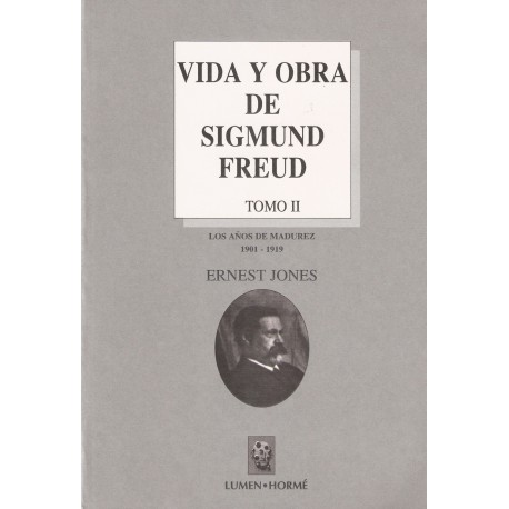Vida y obra de Sigmund Freud (Tomo II)