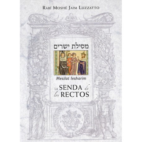 LA SENDA DE LOS RECTOS (Mesilat Iesharim).