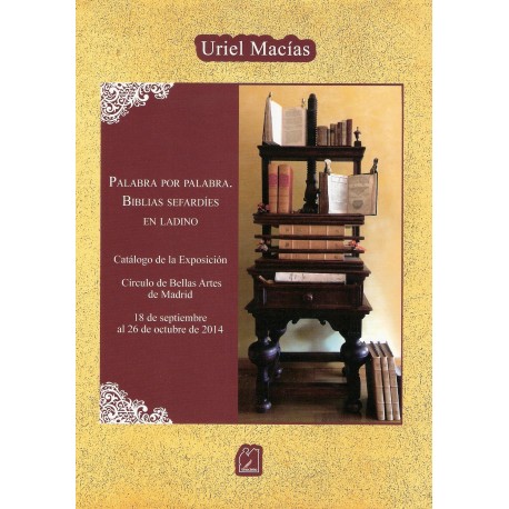 PALABRA POR PALABRA. BIBLIAS SEFARDIES EN LADINO.
